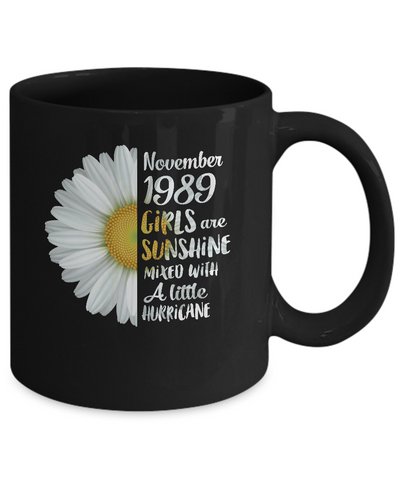 November Girls 1989 33th Birthday Gifts Mug Coffee Mug | Teecentury.com
