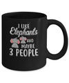 I Like Elephants And Maybe 3 People Mug Coffee Mug | Teecentury.com
