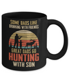Dads Like Drinking Great Dads Go Hunting With Son Mug Coffee Mug | Teecentury.com