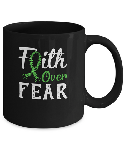 Kidney Disease Liver Cancer Awareness Green Faith Over Fear Mug Coffee Mug | Teecentury.com
