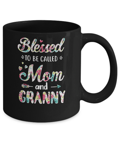 Mothers Day Gifts Blessed To Be Called Mom And Granny Mug Coffee Mug | Teecentury.com