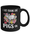 I Just Freaking Love Pigs Mug Coffee Mug | Teecentury.com