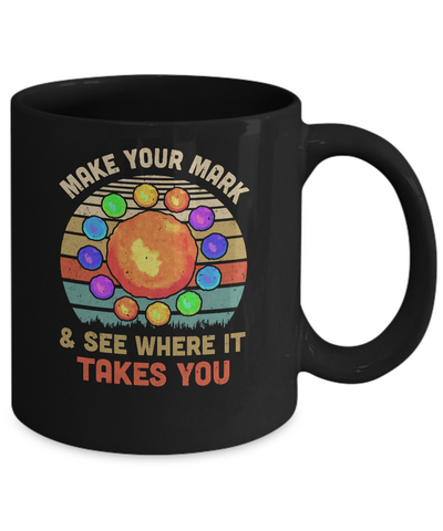 Vintage International Dot Day The Dot Make Your Mark Mug Coffee Mug | Teecentury.com
