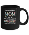 Proud Mom Mother's Day Gift From A Daughter To Mom Mug Coffee Mug | Teecentury.com
