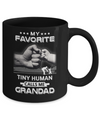 My Favorite Tiny Human Calls Me Grandad Mug Coffee Mug | Teecentury.com