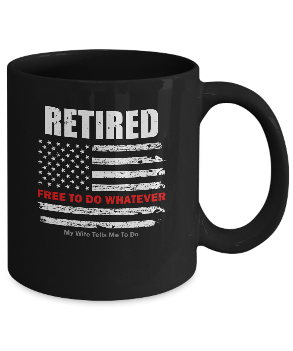 Retired Free to Do Whatever Thin Red Line Firefighter Mug Coffee Mug | Teecentury.com