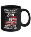 Supporting My Son As He Serves Proud Army Mom Mug Coffee Mug | Teecentury.com