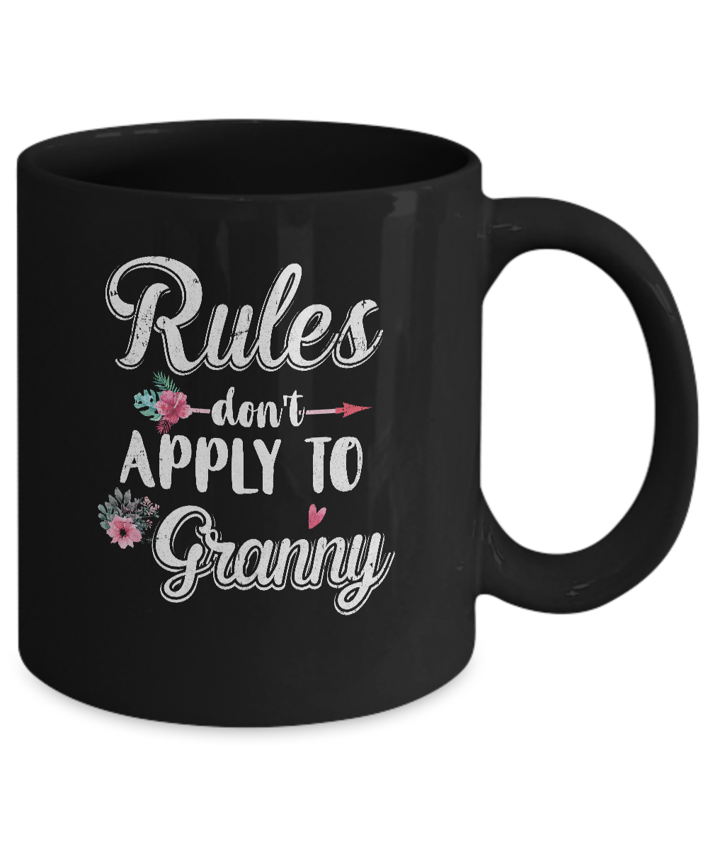 Grandmother Rules Don't Apply To Granny Mug Coffee Mug | Teecentury.com