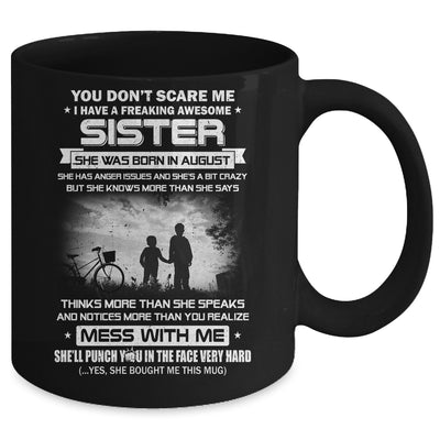 Freaking Awesome Sister She Was Born In August Brother Mug Coffee Mug | Teecentury.com