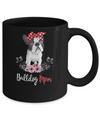 Bulldog Mom Gift For Women Dog Lover Mug Coffee Mug | Teecentury.com