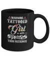 Warning Tattooed Girl With Thick Thighs And Thin Patience Mug Coffee Mug | Teecentury.com