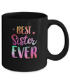 Best Sister Ever Cute Funny Mothers Day Gift Mug Coffee Mug | Teecentury.com
