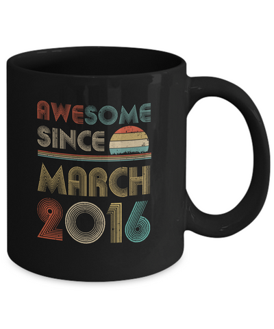 Awesome Since March 2016 Vintage 6th Birthday Gifts Mug Coffee Mug | Teecentury.com