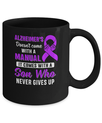 Alzheimer's Doesn't Come With A Manual Son Mug Coffee Mug | Teecentury.com