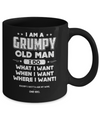 I Am A Grumpy Old Man I Do What I Want When I Want Mug Coffee Mug | Teecentury.com