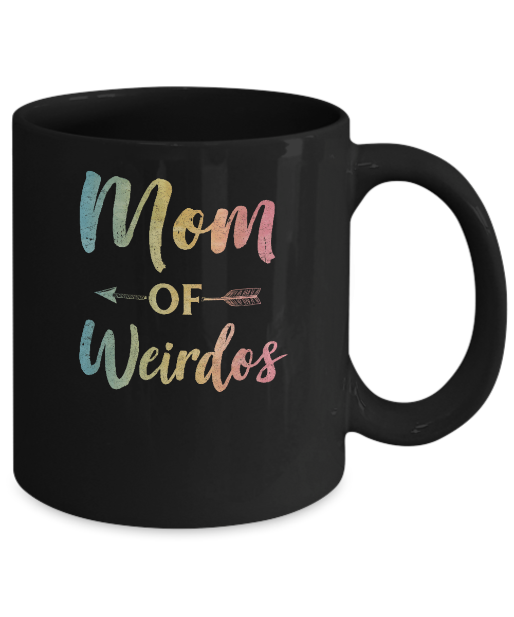Mom Of Weirdos Gift Mothers Day Proud Moms Weird Kids Mug Coffee Mug | Teecentury.com