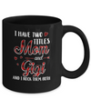 Red Plaid I Have Two Titles Mom And Gigi Mug Coffee Mug | Teecentury.com