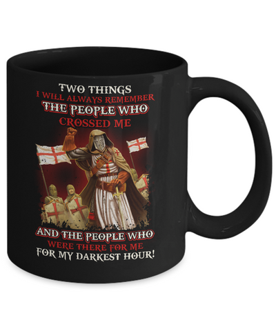 Knight Templar Who Were There For Me For My Darkest Hour Mug Coffee Mug | Teecentury.com