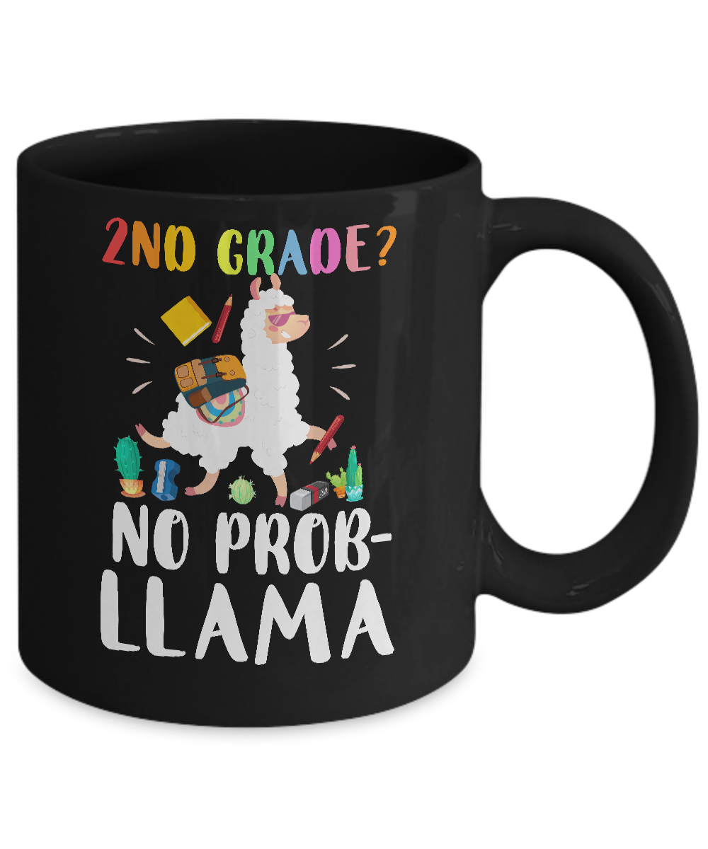 2nd Grade No Prob Llama Funny First Day Of School Mug Coffee Mug | Teecentury.com