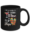 I Am So Ready To Drink Wine In Flip Flops Funny Beach Mug Coffee Mug | Teecentury.com