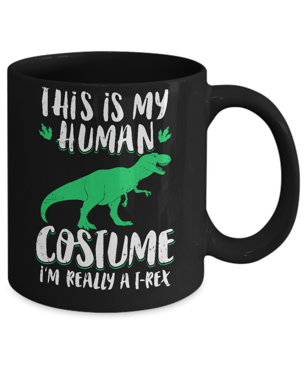 Funny I'm Really A T Rex Dinosaur Halloween Costume Mug Coffee Mug | Teecentury.com