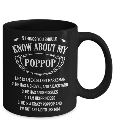 5 Things You Should Know About My PopPop Granddaughter Mug Coffee Mug | Teecentury.com
