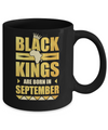 Black Kings Are Born In September Birthday Mug Coffee Mug | Teecentury.com