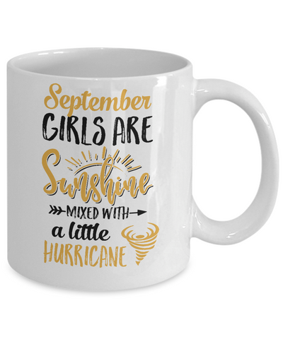 September Girls Sunshine Mixed With A Little Hurricane Birthday Mug Coffee Mug | Teecentury.com