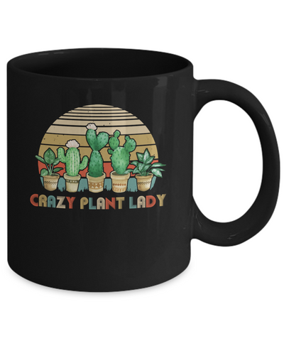 Crazy Plant Lady Plant Lover Gardener Gifts Gardening Garden Mug Coffee Mug | Teecentury.com