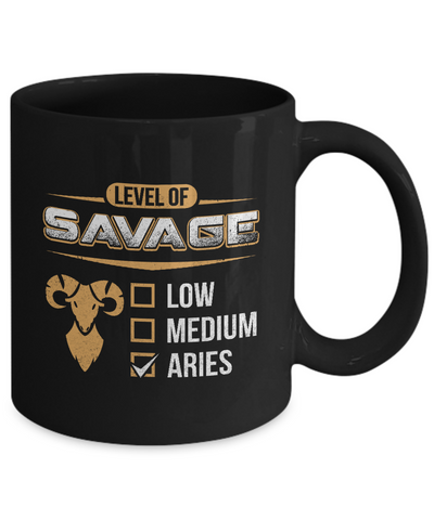 Level Of Savage Aries Mug Coffee Mug | Teecentury.com