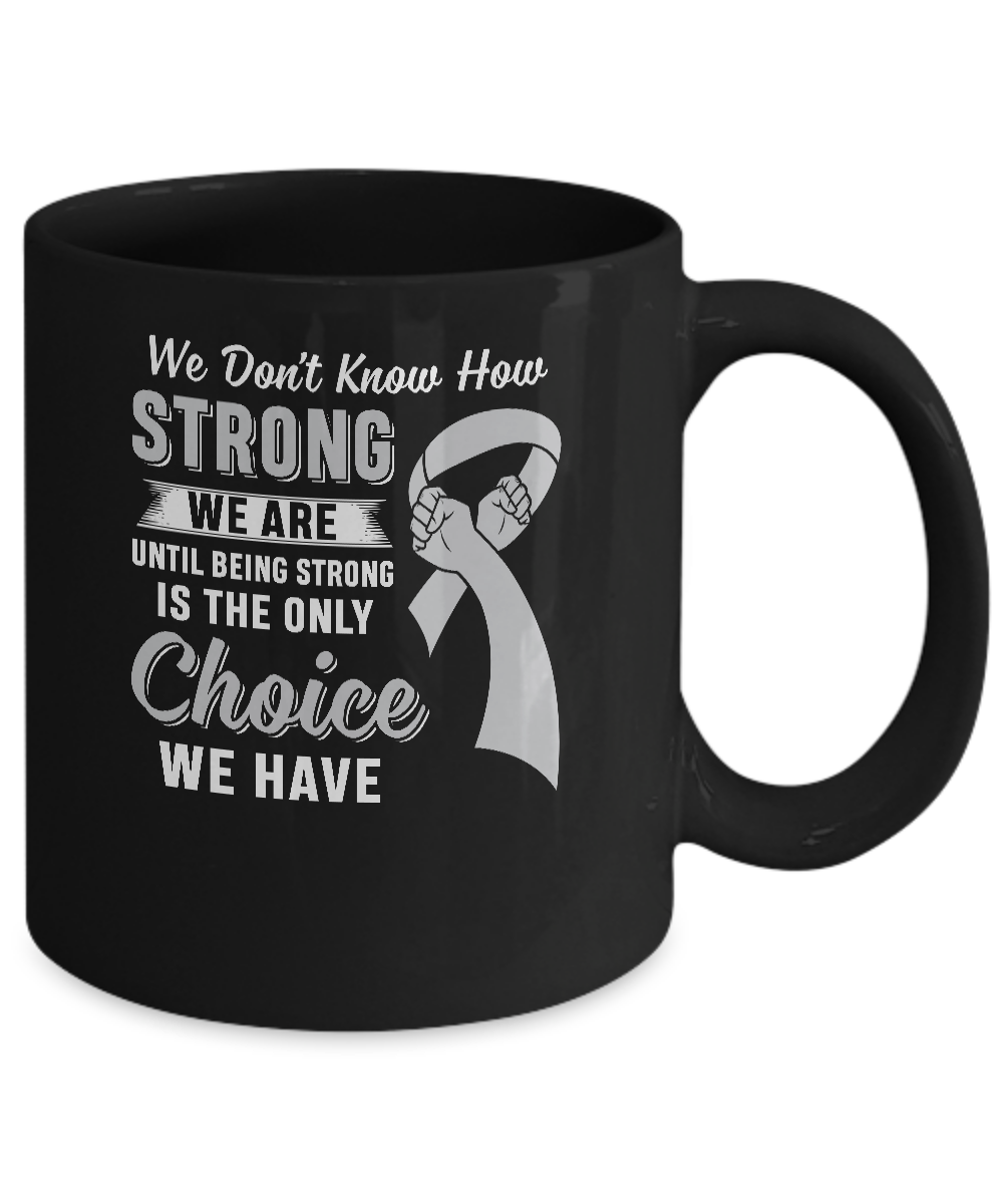 Being Strong Choice Parkinson's Disease Brain Cancer Mug Coffee Mug | Teecentury.com