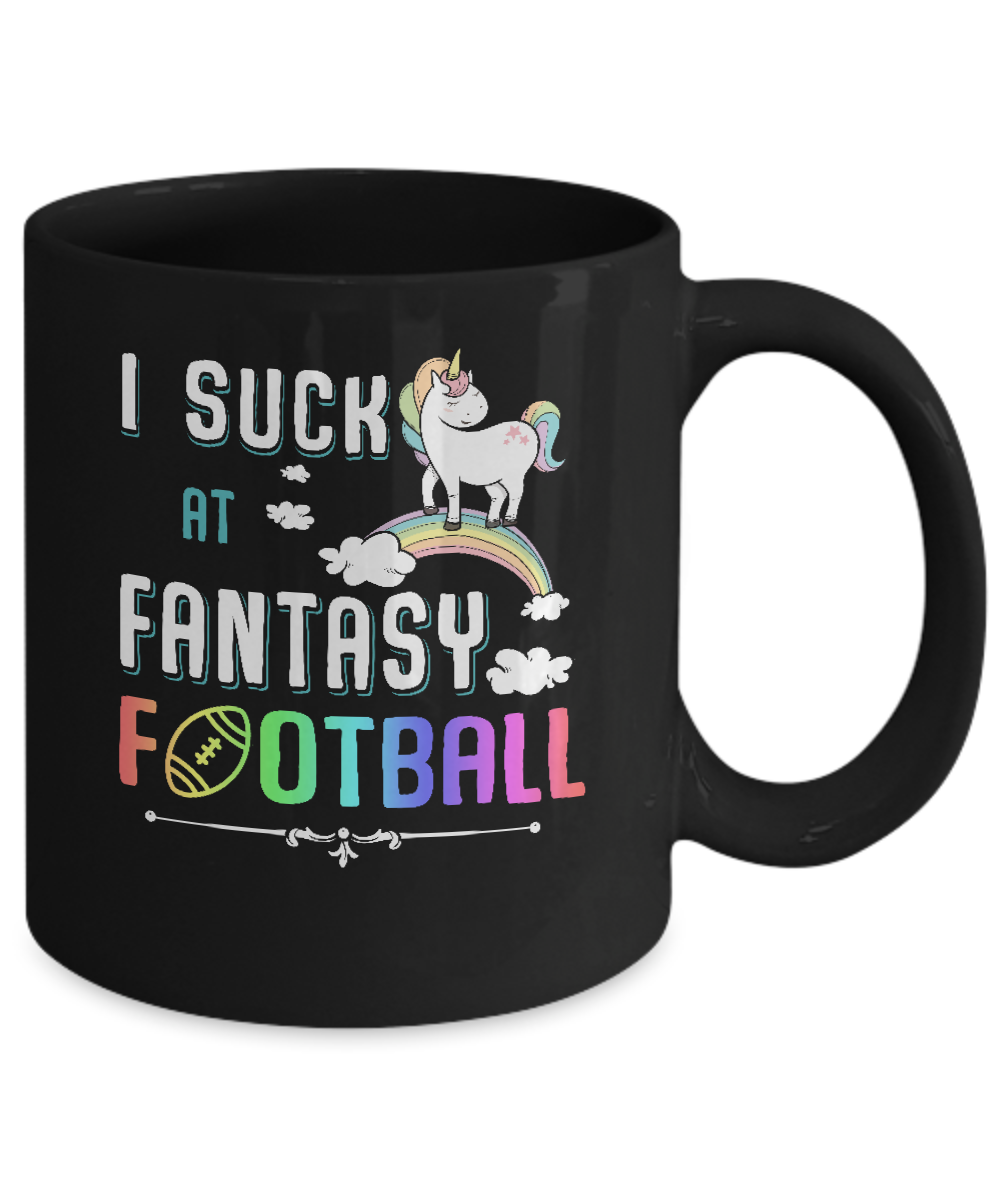 I Suck At Fantasy Football Unicorn Mug Coffee Mug | Teecentury.com