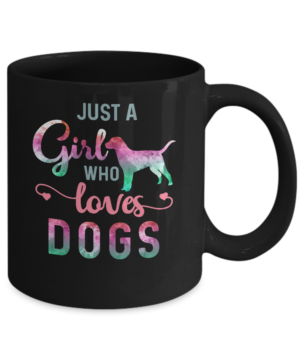 Just A Girl Who Loves Dogs Dog Lover Mug Coffee Mug | Teecentury.com
