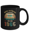 Social Distancing Since 1965 My 57th Birthday Quarantine Mug Coffee Mug | Teecentury.com