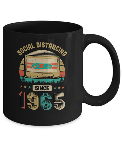 Social Distancing Since 1965 My 57th Birthday Quarantine Mug Coffee Mug | Teecentury.com