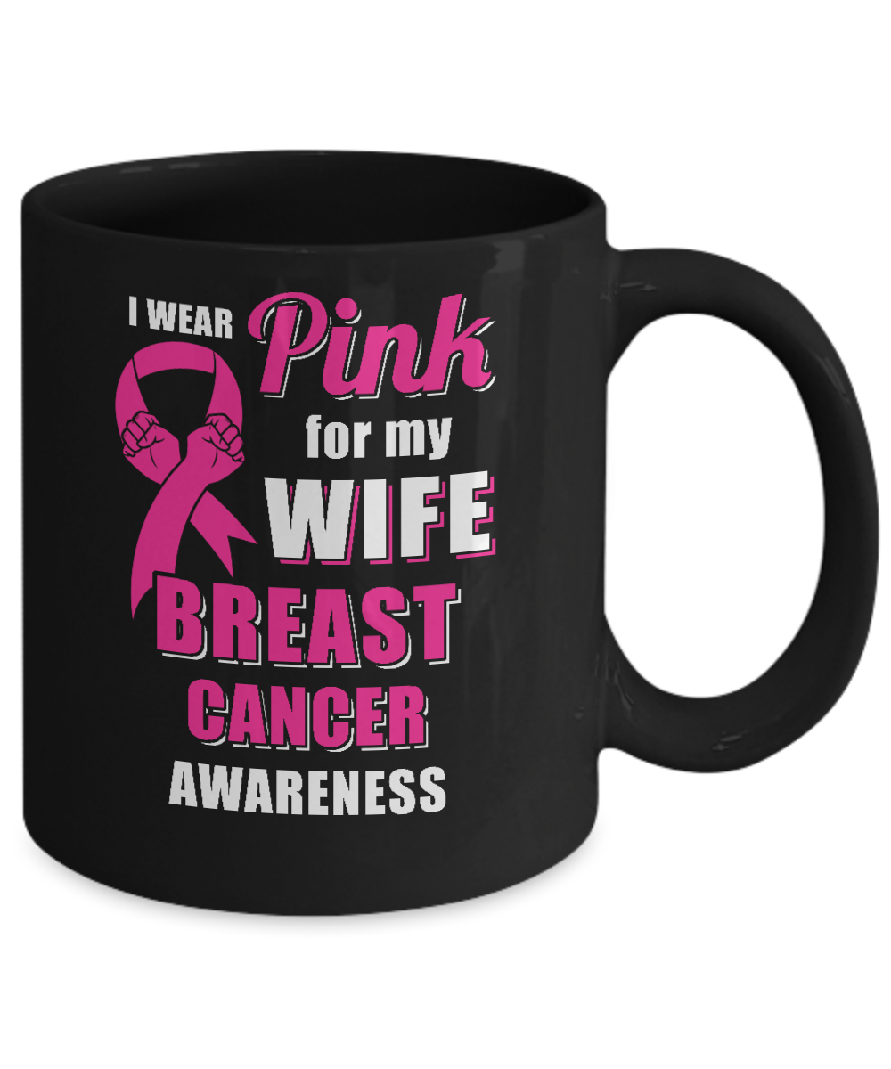 I Wear Pink For My Wife Breast Cancer Husband Mug 11oz - Teecentury.com