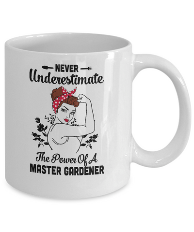 Never Underestimate Master Gardener Funny Mug Coffee Mug | Teecentury.com