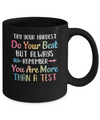 Test Day For Students Do Your Best Mug Coffee Mug | Teecentury.com