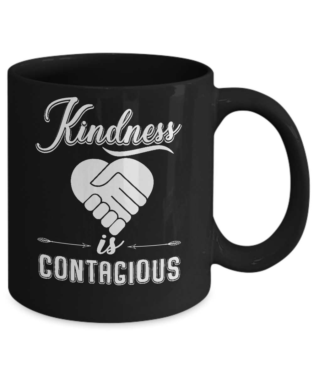 Kindness Is Contagious Mug Coffee Mug | Teecentury.com