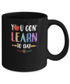 You Gon' Learn Today Back To School For Teacher Mug Coffee Mug | Teecentury.com