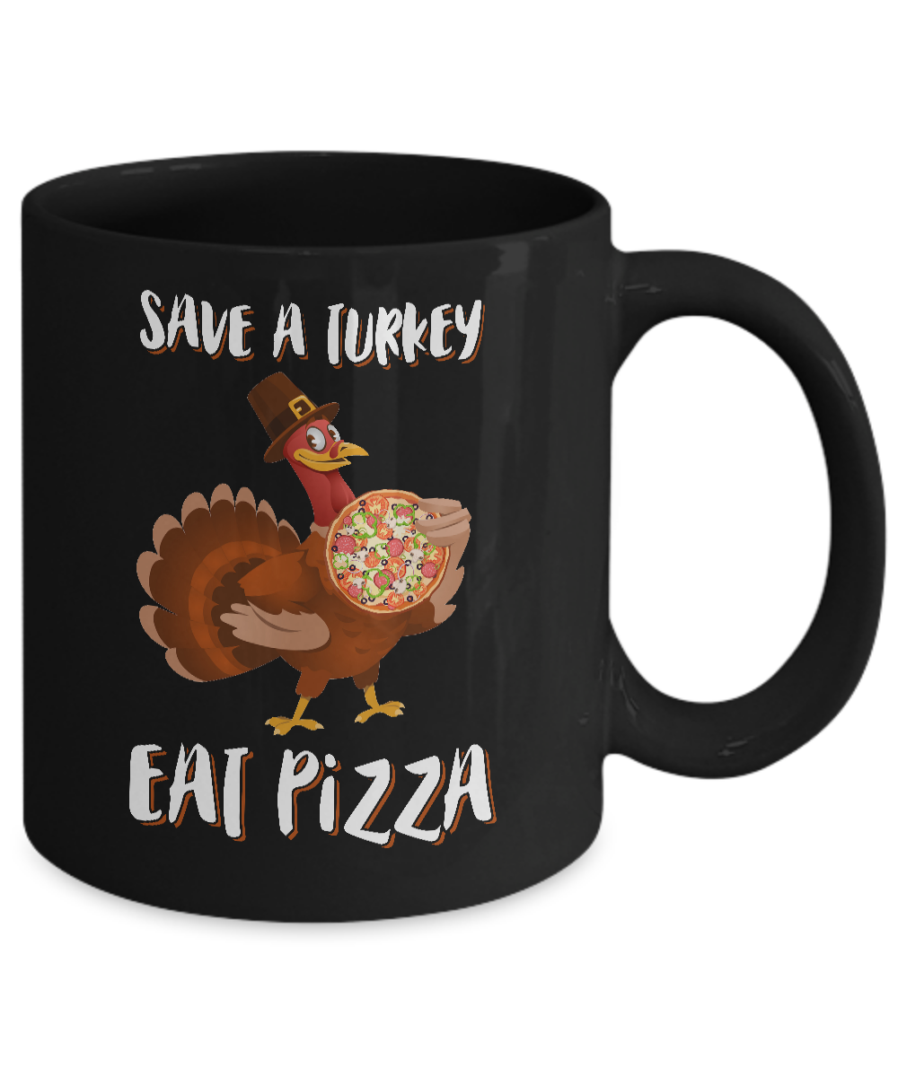 Adult Vegan Save A Turkey Eat Pizza Thanksgiving Mug Coffee Mug | Teecentury.com