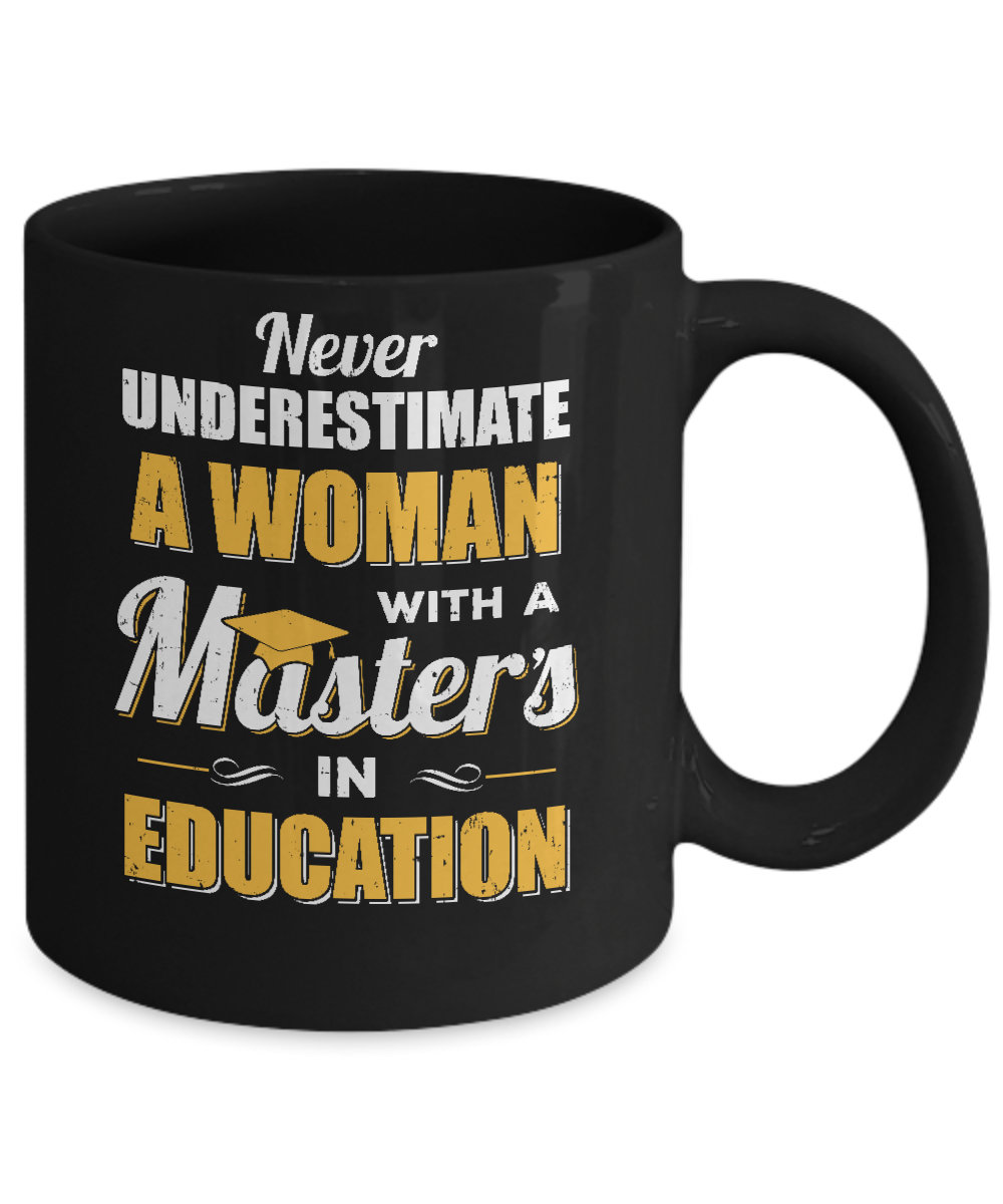 Woman With A Masters In Education Degree Graduation Gift Mug Coffee Mug | Teecentury.com
