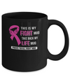 This Is My Fight Breast Cancer Awareness Mug Coffee Mug | Teecentury.com