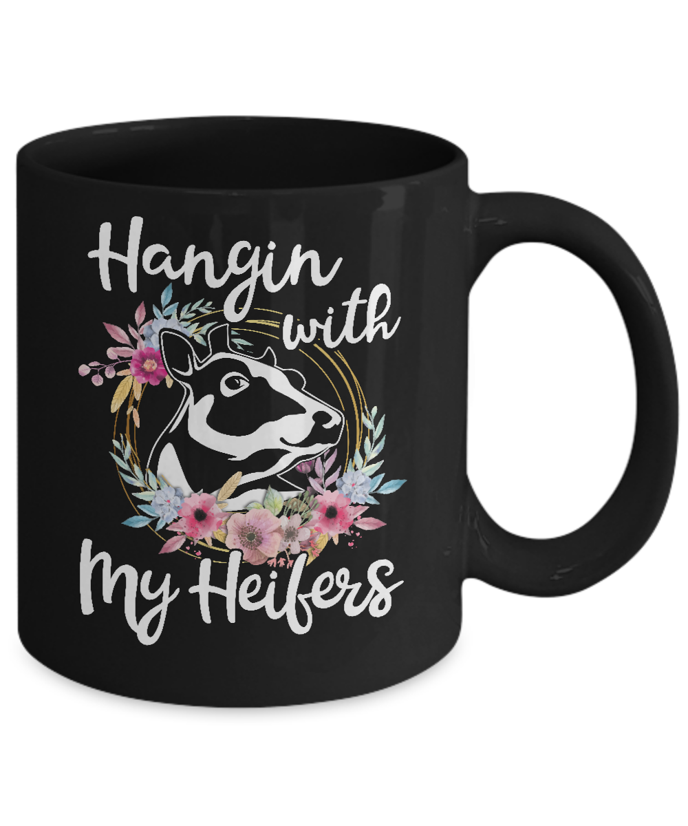 Hanging With My Heifers Flower Funny Cow Farmer Mug Coffee Mug | Teecentury.com