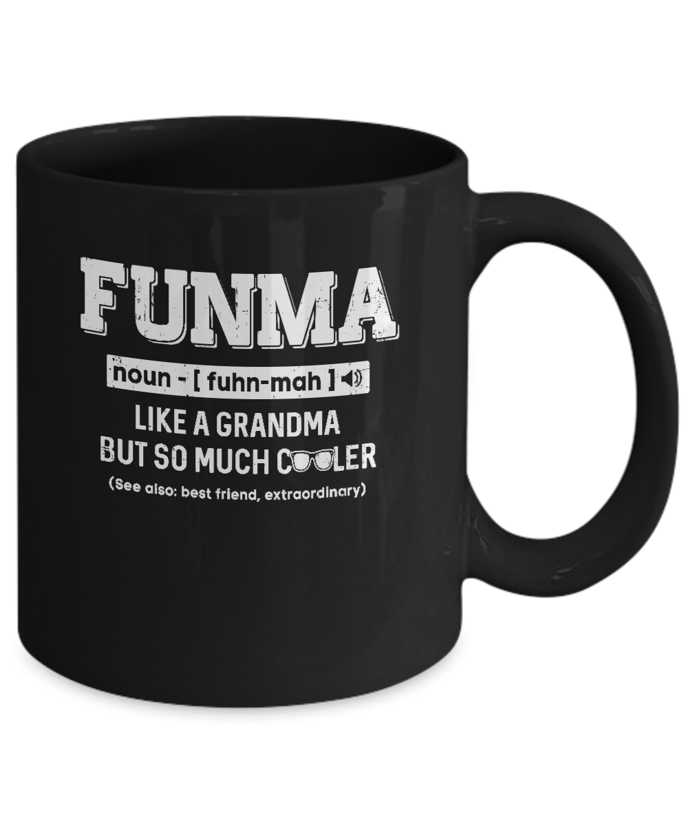 Funma Like A Grandma Only Cooler Mothers Day Gift Mug Coffee Mug | Teecentury.com