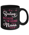 I'm Smiling Because I'm Going To Be A Nana Again Mug Coffee Mug | Teecentury.com