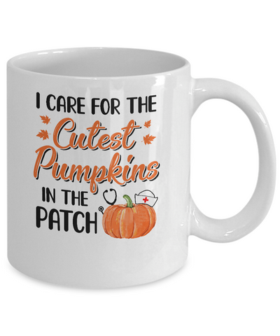 I Care For The Cutest Pumpkins In The Patch Halloween Nurse Mug Coffee Mug | Teecentury.com