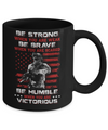 Veteran Army Be Strong When You Are Weak Mug Coffee Mug | Teecentury.com