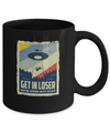 Vintage Get In Loser We're Doing Butt Stuff Mug Coffee Mug | Teecentury.com