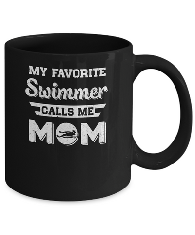 Swimming My Favorite Swimmer Call Me Mom Mothers Day Mug Coffee Mug | Teecentury.com
